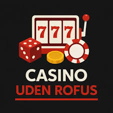 Casinoer uden ROFUS i Danmark - Find de Bedste Muligheder Casinoer uden ROFUS i Danmark - Find de Bedste Muligheder