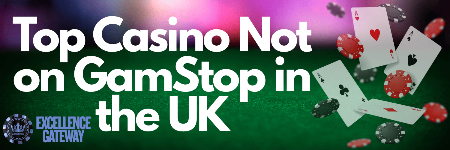 Exploring English Casinos Not on GamStop Exploring English Casinos Not on GamStop