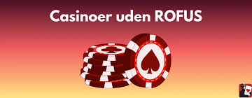 Udenlandske Casinoer Uden ROFUS En Guide til Spilleoplevelse Udenlandske Casinoer Uden ROFUS En Guide til Spilleoplevelse